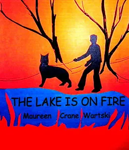 ePUB Lake Is On Fire von Maureen Crane Wartski
