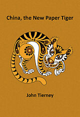 eBook (epub) China, the New Paper Tiger de John Tierney