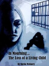 E-Book (epub) In Mourning...The Loss of a Living Child von Sheila McGlarry