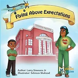 E-Book (epub) Flying Above Expectations von Larry Simmons Jr.