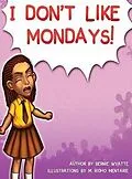E-Book (epub) I Don't Like Mondays von Bernie Wyatte