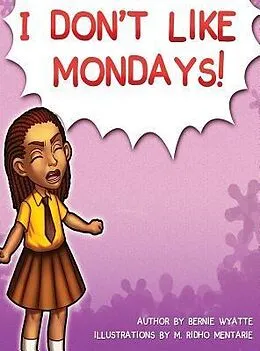 E-Book (epub) I Don't Like Mondays von Bernie Wyatte