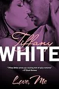 E-Book (epub) Love, Me von Tiffany White