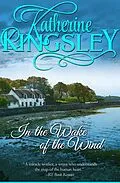 E-Book (epub) In the Wake of the Wind von Katherine Kingsley