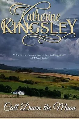 E-Book (epub) Call Down the Moon von Katherine Kingsley