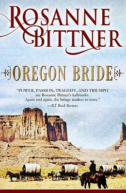 E-Book (epub) Oregon Bride von Rosanne Bittner