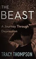 E-Book (epub) The Beast von Tracy Thompson