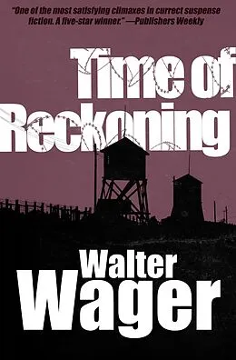 E-Book (epub) Time of Reckoning von Walter Wager