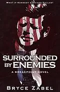 E-Book (epub) Surrounded by Enemies von Bryce Zabel