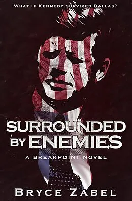 E-Book (epub) Surrounded by Enemies von Bryce Zabel