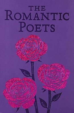 Kartonierter Einband The Romantic Poets von John Keats, George Gordon Byron, Percy Bysshe Shelley