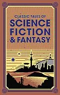 E-Book (epub) Classic Tales of Science Fiction & Fantasy von Jules Verne, H. G. Wells, Edgar Rice Burroughs