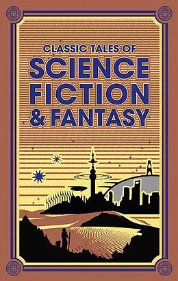 E-Book (epub) Classic Tales of Science Fiction & Fantasy von Jules Verne, H. G. Wells, Edgar Rice Burroughs