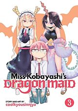 Couverture cartonnée Miss Kobayashi's Dragon Maid, Volume 3 de Coolkyousinnjya