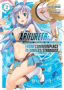 Broschiert Arifureta: From Commonplace to World's Strongest Vol. 2 von Ryo Shirakome