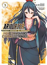 Kartonierter Einband Arifureta: From Commonplace to World's Strongest (Light Novel) Vol. 3 von Ryo Shirakome