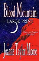 Kartonierter Einband Blood Mountain Large Print von Joanne Taylor Moore