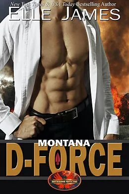 E-Book (epub) Montana D-Force (Brotherhood Protectors, #3) von Elle James