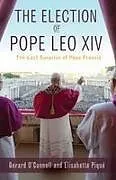 Kartonierter Einband The Election of Pope Leo XIV von 