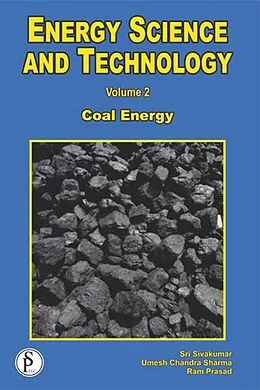E-Book (epub) Energy Science And Technology (Coal Energy) von Ram Prasad, Sri Sivakumar