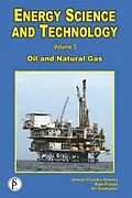 E-Book (epub) Energy Science And Technology (Oil And Natural Gas) von Umesh Chandra Sharma, Ram Prasad
