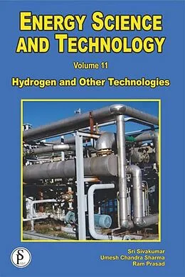 E-Book (epub) Energy Science And Technology (Hydrogen And Other Technologies) von Sri Sivakumar, Umesh Chandra Sharma