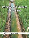E-Book (epub) Irrigation And Drainage Management von Levent Yilmaz