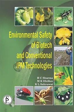 E-Book (epub) Environmental Safety Of Biotech And Conventional IPM Technologies von H. C. Sharma, M. K. Dhillon
