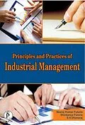 ePUB Principles And Practices Of Industrial Management von Neeraj Kumar Fuloria, Shivkanya Fuloria