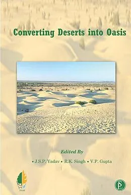 E-Book (epub) Converting Deserts Into Oasis von J. S. P. Yadav, R. K. Sing