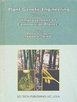E-Book (epub) Plant Genetic Engineering (Improvement Of Commercial Plants-I) von Rana P. Singh, Pawan K. Jaiwal