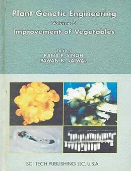 E-Book (epub) Plant Genetic Engineering (Improvement Of Vegetables) von Pawan K. Jaiwal, Rana P. Singh