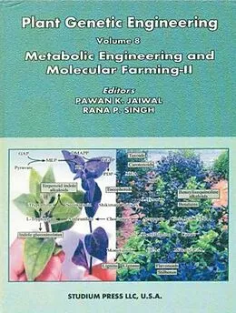 E-Book (epub) Plant Genetic Engineering (Metabolic Engineering and Molecular Farming-II) von Pawan K. Jaiwal, Rana P. Singh