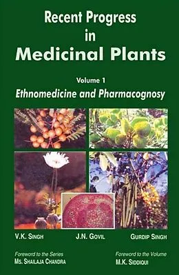 E-Book (epub) Recent Progress in Medicinal Plants (Ethnomedicine and Pharmacognosy) von V. K. Singh, J. N. Govil