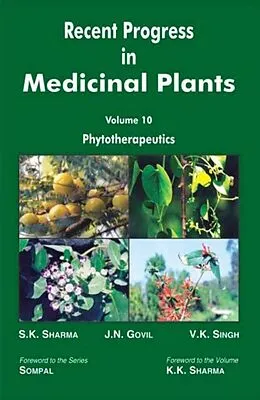 E-Book (epub) Recent Progress In Medicinal Plants (Phytotherapeutics) von V. K. Singh, J. N. Govil