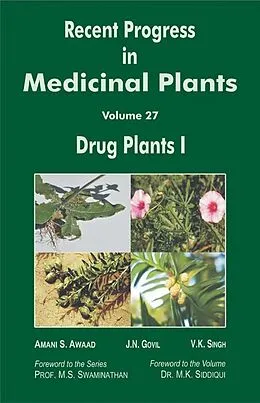 E-Book (epub) Recent Progress In Medicinal Plants (Drug Plants I) von Amani S. Awaad, J. N. Govil