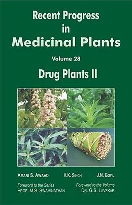 E-Book (epub) Recent Progress In Medicinal Plants (Drug Plants II) von Amani S. Awaad, V. K. Singh