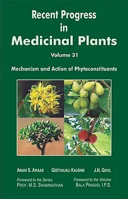 E-Book (epub) Recent Progress In Medicinal Plants (Mechanism And Action Of Phytoconstituents) von Amani S. Awaad, Geetanjali Kaushik