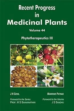E-Book (epub) Recent Progress in Medicinal Plants (Phytotherapeutics III) von J. N. Govil, Manohar Pathak