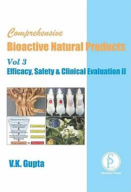 E-Book (epub) Comprehensive Bioactive Natural Products (Efficacy, Safety & Clinical Evaluation II) von V. K. Gupta