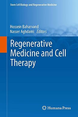 eBook (pdf) Regenerative Medicine and Cell Therapy de Hossein Baharvand, Nasser Aghdami