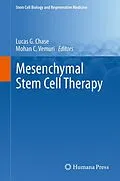 E-Book (pdf) Mesenchymal Stem Cell Therapy von Lucas G. Chase, Mohan C. Vemuri