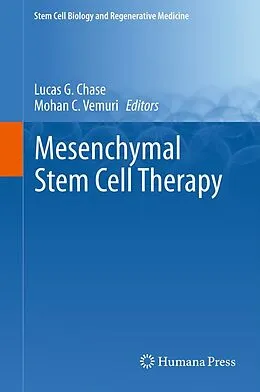 E-Book (pdf) Mesenchymal Stem Cell Therapy von Lucas G. Chase, Mohan C. Vemuri