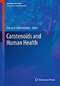 E-Book (pdf) Carotenoids and Human Health von Sherry A. Tanumihardjo