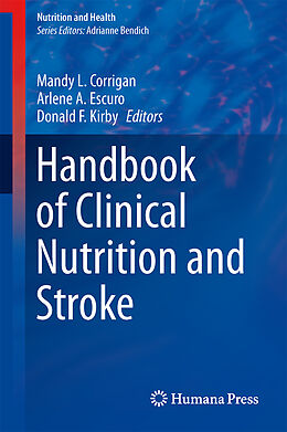Livre Relié Handbook of Clinical Nutrition and Stroke de 