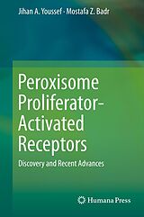 eBook (pdf) Peroxisome Proliferator-Activated Receptors de Jihan A. Youssef, Mostafa Z. Badr