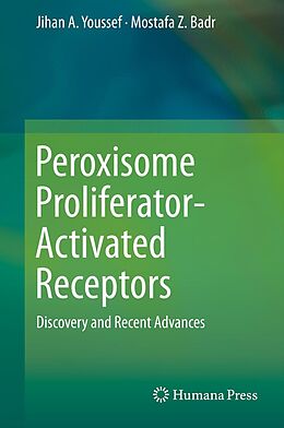 eBook (pdf) Peroxisome Proliferator-Activated Receptors de Jihan A. Youssef, Mostafa Z. Badr