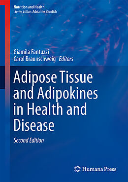 Livre Relié Adipose Tissue and Adipokines in Health and Disease de 