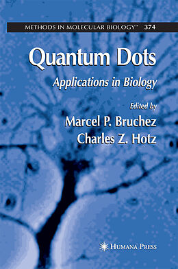 Kartonierter Einband Quantum Dots von Charles Z Bruchez, Marcel Hotz