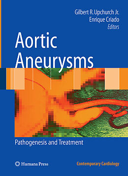 Couverture cartonnée Aortic Aneurysms de Gilbert R Criado, Enrique, MD Upchurch Jr